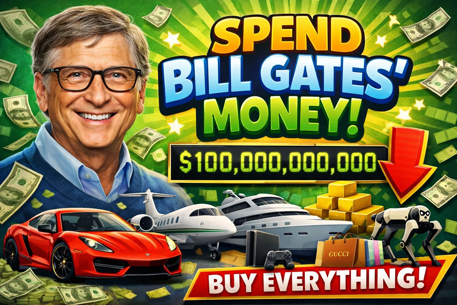 Spend Bill Gates Money